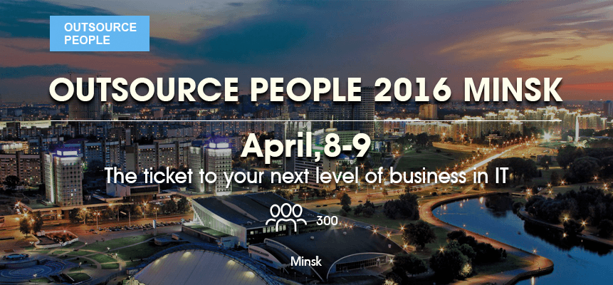 You are currently viewing IT-конференция для аутсорсеров: Outsource People Minsk 2016