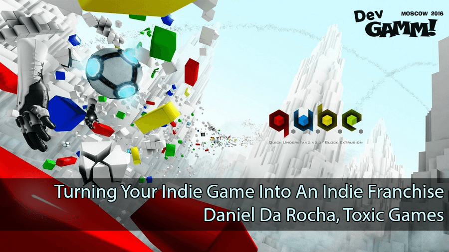 You are currently viewing Indie Franchising Lessons From Q.U.B.E. Developer