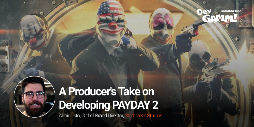 You are currently viewing Keynote Almir Listo: A Producer’s Take on Developing PAYDAY 2